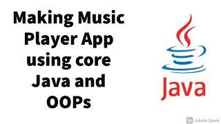 Music Player App | Core Java and OOPs | Java OOPs Project (Intermediate)