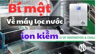 Bí mật cần biết về máy lọc nước ion kiềm