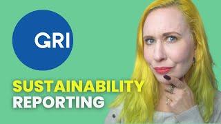 Sustainability Reporting with the GRI Standards (3 SIMPLE STEPS)