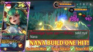 NANA GUA DIBILANG SAKIT SAMA MUSUH! INI CARA BIAR DAMAGE NANA SAKIT! BUILD NANA TERSAKIT 2024 -MLBB