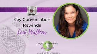 Key Conversation Rewinds | Guest: Lani Watkins | Will You Make Me Bark Like a Dog?