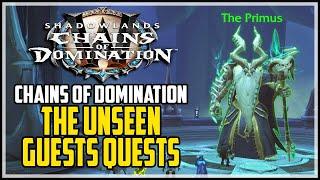 WoW Shadowlands The Unseen Guests Quest Chain (Chains of Domination)