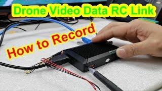 How to record the living video on the drone wireless video data RC control link receiver to USB