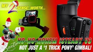 HOHEM iSTEADY V3...For Me It's a Definite Keeper For The Price!