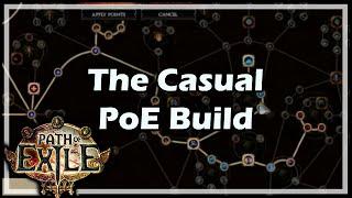 [Path of Exile] The Casual PoE Build