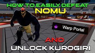 How To EASILY DEFEAT NOMU and UNLOCK KUROGIRI In HEROES BATTLEGROUNDS