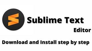 Sublime Text Editor | How To Download and Install Sublime 4 | The Best Code Editor for Programmers