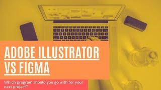 Adobe Illustrator vs Figma