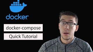 Docker, Docker-Compose Quick Setup Tutorial