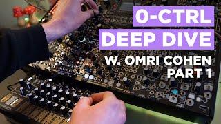 Make Noise 0-CTRL + Eurorack Patching Tips w/ Omri Cohen: Part 1