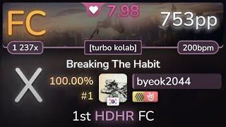 8.0⭐ byeok2044 | Linkin Park - Breaking The Habit [turbo kolab] +HDHR SS FC #1 | 753pp - osu!