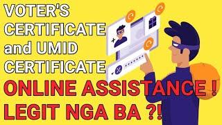 VOTERS CERTIFICATE ONLINE ASSISTANCE AND UMID CERTIFICATE ONLINE ASSISTANCE SA FACEBOOK! LEGIT BA?