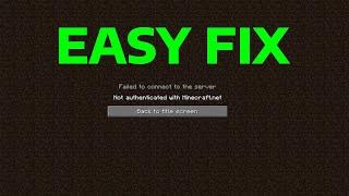 How To Fix Not Authenticated with Minecraft net Failed to Connect to the Server