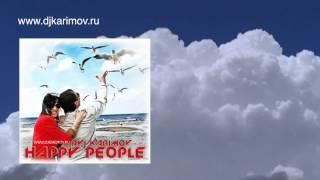 DVJ KARIMOV mix  - HAPPY PEOPLE