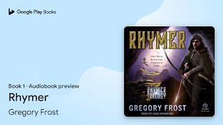 Rhymer Book 1 by Gregory Frost · Audiobook preview