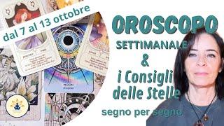 OROSCOPO settimanale e i Consigli delle Stelle segno per segno (dal 7 al 13 ottobre)