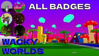 {ALL BADGES} Wacky Worlds Chapter 1 ALL BADGES GUIDE