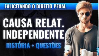 CAUSA RELATIVAMENTE INDEPENDENTE - E se você fosse Policial Civil, o que faria?