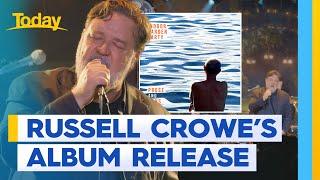 Russell Crowe releases new album ahead of Euro tour | Today Show Australia