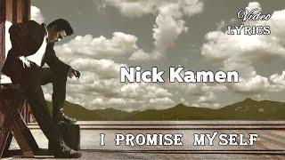 Nick Kamen - I Promise Myself  (Lyrics)