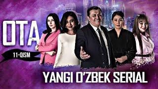 OTA O'zbek serial11-qism ||OТА Ўзбек:сериал 11-қисм. Review