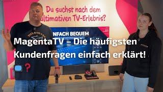 MagentaTV – Die häufigsten Kundenfragen einfach erklärt! 