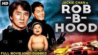 Jackie Chan's ROB-B-HOOD Full Action Comedy Movie In Hindi | Michael Hui, Louis | Hollywood Movie