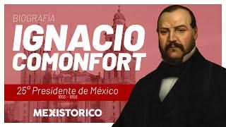 Ignacio Comonfort | Biografía