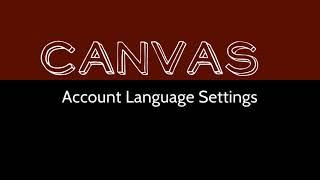 Canvas Language Settings