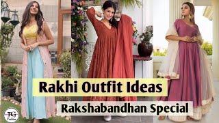 Types Of Rakhi Dresses With Names/ Rakhi Outfit Ideas/ Rakshabandhan Dress Ideas