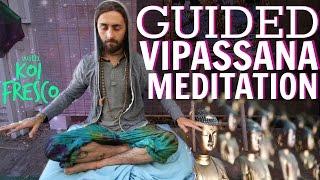 Guided Vipassana Meditation! (with Vishuddha Das)