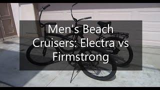 Bike Review: Electra Single Speed vs Firmstrong Bruiser 3 Speed #BeachCrusier #Electra #Firmstrong