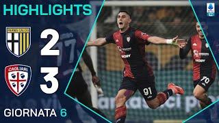 PARMA-CAGLIARI 2-3 | HIGHLIGHTS | 6ª GIORNATA | SERIE A ENILIVE 2024/25