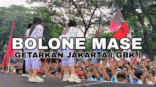 BOLONE MASE GETARKAN JAKARTA ( GBK ) - TAMAN JURUG