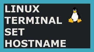 How To Set Hostname Using Linux Command Line