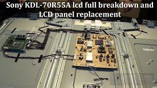 Sony KDL70R55A LCD full breakdown and panel replacement in 720pHD