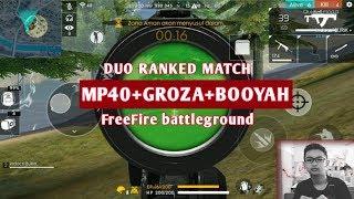 TOTAL 10KILL!!!DUO VS SQUAD RANKED MATCH PAKE GROZA DAN MP40 |FREE FIRE BATTLE GROUND INDONESIA