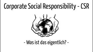 CSR - Ein kurzes Erklärvideo