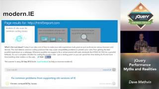 jQuery Performance Myths and Realities - Dave Methvin