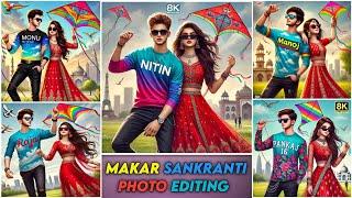 Maker Sankranti Photo Editing | Happy Makar Sankranti 2025 | Makar Sankranti Trends Ai Photo Editing