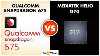 Snapdragon 675 vs Mediatek Helio G70  | Which one is better? | Helio G70 vs Snapdragon 675 