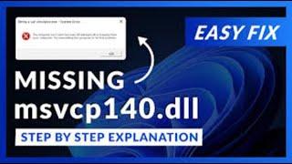 MSVCP140.dll Errors: The Ultimate Guide to Fixing This Common Windows Issue No Tech Skills Required