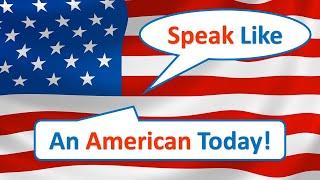 How ONE Simple Trick Can Help You Speak English Like an American!