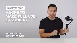 Discover Tips & Hacks of ZY Play to Make Full Use - A Complete App Operational Guide