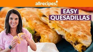 How to Make a Quesadilla Step by Step | Allrecipes