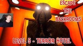 Escape the Backrooms  УЖАСЫ HORROR  Level 5 - Terror Hotel  Прохождение Эскейп Бекрумс Хоррор