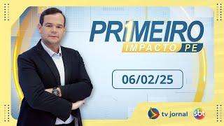 Primeiro Impacto PE, ao vivo, com Thiago Raposo | 06.02.25