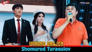 Шомурод Турақулов - Уйнанг Онаҷон | Shomurod Turaqulov - Uynang Onajon 2024 (ABDULAZIZ MEDIA)