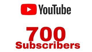 Thanks So Much For 700 Subscribers!