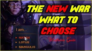 NATAH or LOTUS or MARGULIS | Warframe The New War | What to choose ?